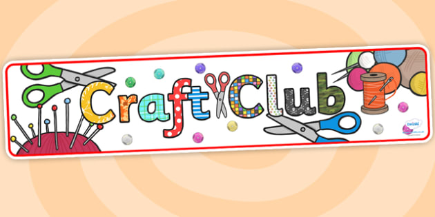 Craft Club Display Banner Teacher Made