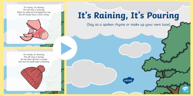 It S Raining It S Pouring Nursery Rhyme Powerpoint Twinkl