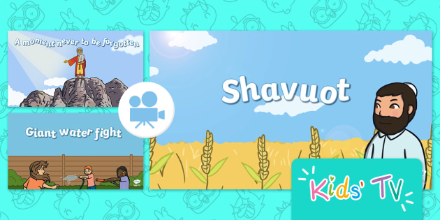 Shavuot Song for Kids | What is Shavuot? (teacher made)