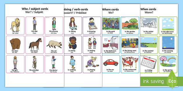 Make a Sentence Who, What Doing, Where, When? Cards English/German - Make a