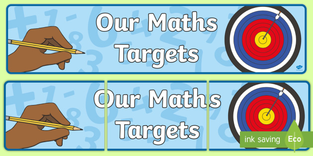 FREE! - 👉 Our Maths Targets Display Banner (teacher made)
