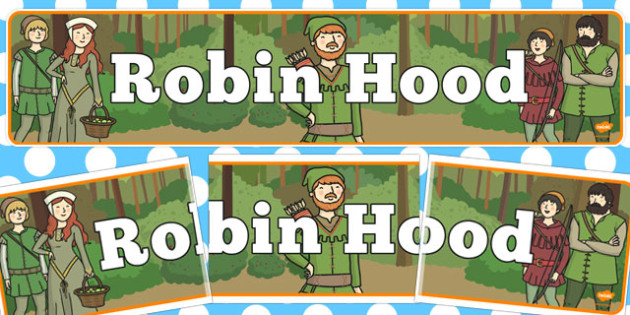 Free Robin Hood Display Banner Teacher Made