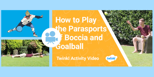 FREE KS2 Activity Video How to Play Boccia Goalball