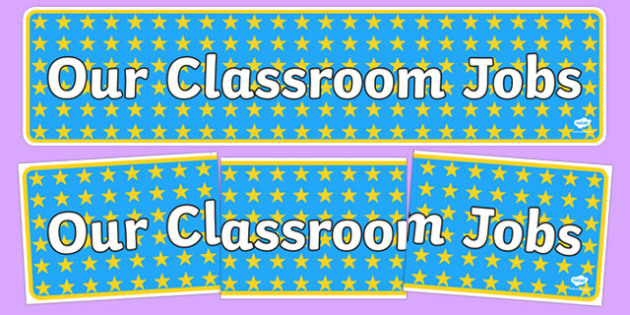 Our Classroom Jobs Display Banner Blue With Yellow Stars Stars