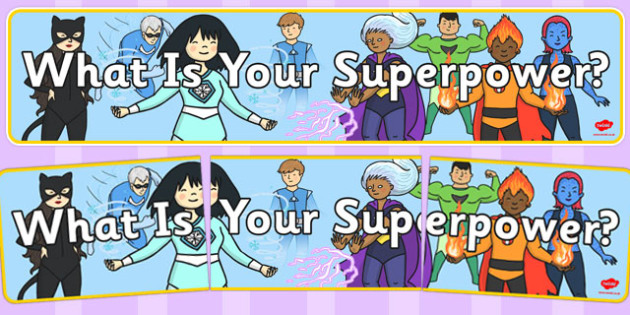 What Is Your Superpower? Display Banner - superpower, superhero