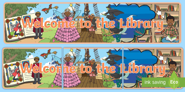 Welcome To The Library Display Banner Library Display Banner
