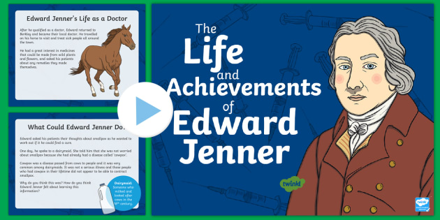 Life & Achievements Of Edward Jenner For Children Powerpoint