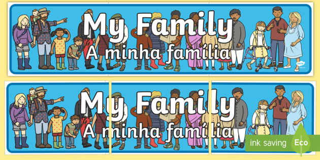 My Family Display Banner English/Portuguese