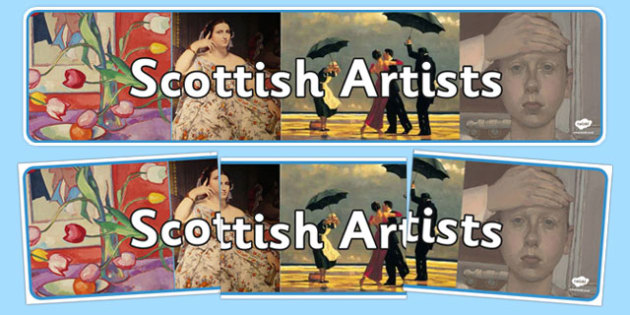 Scottish Artists Display Banner Teacher Made