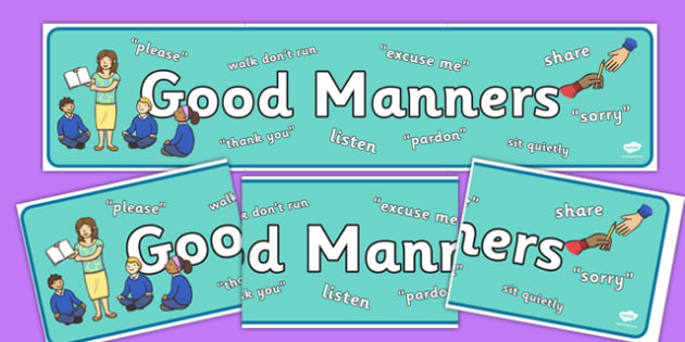 👉 Good Manners Display Banner