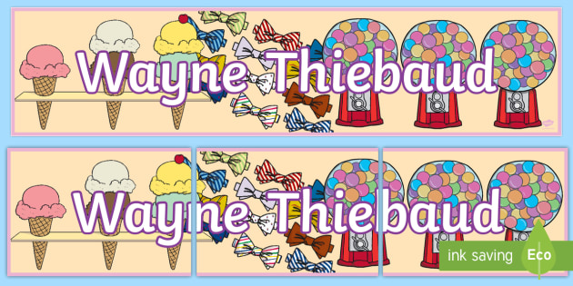 Wayne Thiebaud Display Banner Teacher Made