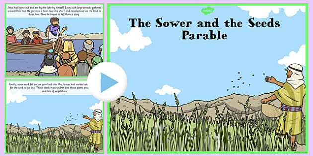 The Sower and the Seeds Parable PowerPoint - parables, sower