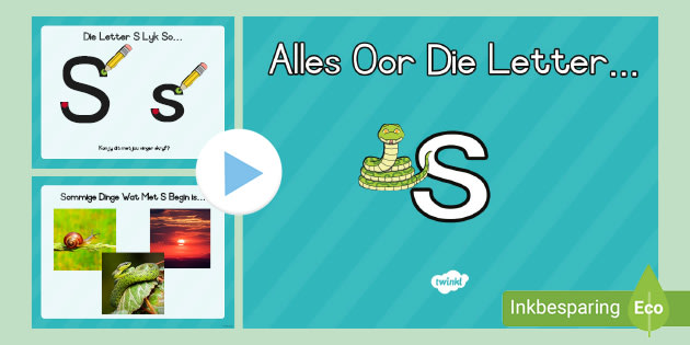 Alles Oor Die Letter S Powerpoint