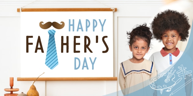 Happy Father's Day Moustache Tie Poster | Twinkl Art Gallery