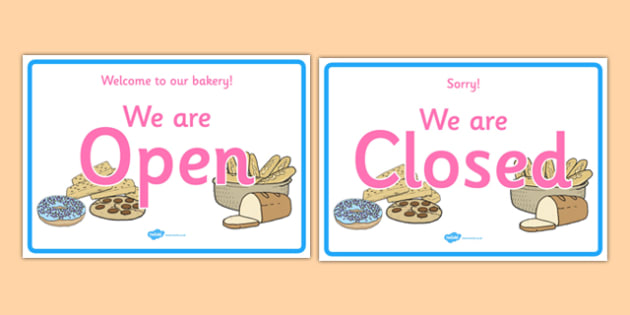 Bakery Open Closed Sign - bakery, role play, props, signs ...