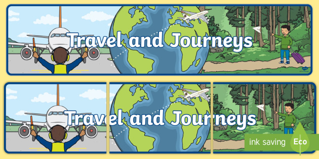 Travel and Journeys Display Banner (teacher made)