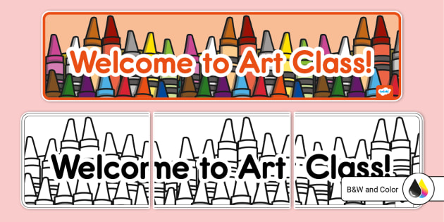 Welcome to Art Class Banner (teacher made)