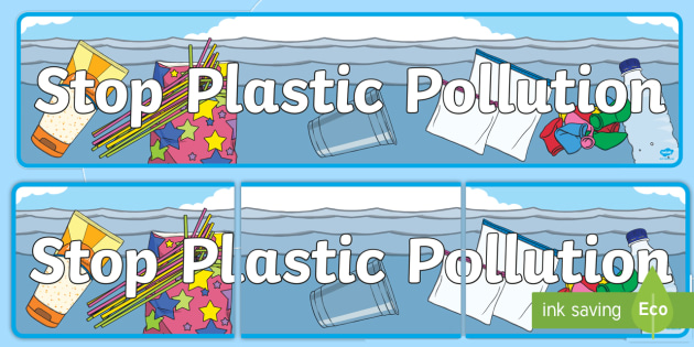 Stop Plastic Pollution Display Banner Resource