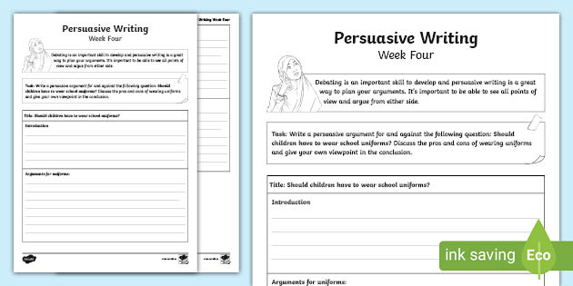 Persuasive Writing Week Four Homework - Worksheet