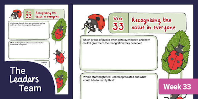 Leader&#x27;s Journal: Recognising the Value in Everyone (Week 33)