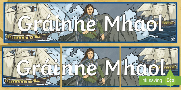 Gráinne Mhaol Display Banner Gaeilge