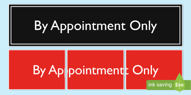 By Appointment Only Door Sign Banners - Twinkl Resources for By Appointment Only Sign Printable Free
