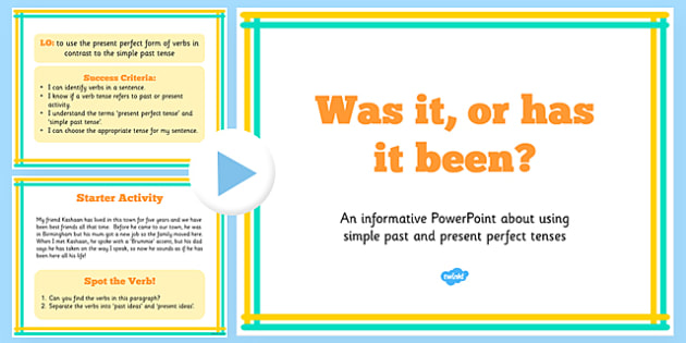 present perfect and past simple powerpoint presentation