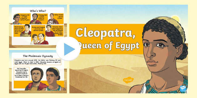 Cleopatra Queen Of Egypt Powerpoint Teacher Made