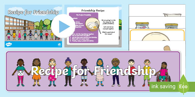 Recipe For Friendship Template Pack | EYLF Resource | Twinkl