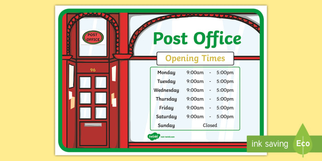 Post Office Role Play Opening Times Display Poster - Post Office Role Play