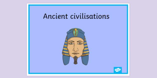 Ancient Civilisations Poster | Twinkl Primary Resources