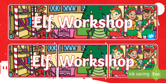 Elf Workshop Banner Teacher Made