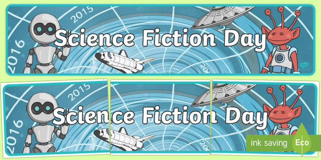 Science Fiction Day Banner (teacher made)