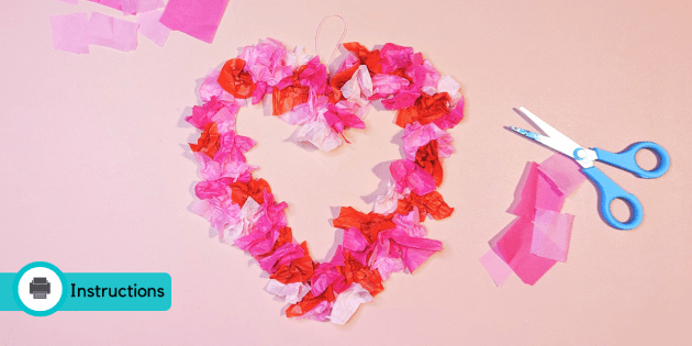Tissue Paper Heart Wreath  Valentine's Day Crafts - Twinkl