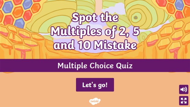 Spot the Multiples of 2, 5 and 10 Mistake Multiple Choice Quiz