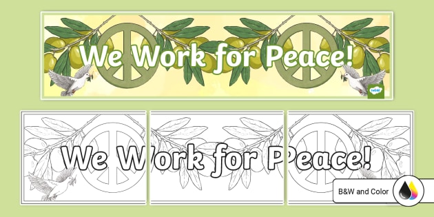 We Work for Peace Banner