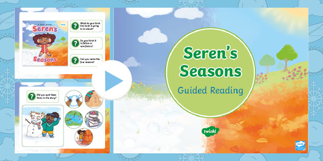 Seren's Seasons: KS1 Guided Reading Questions PowerPoint
