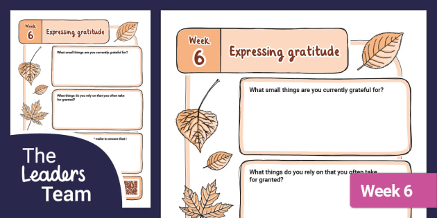 Leader&#x27;s Journal: Expressing Gratitude (Week 6)
