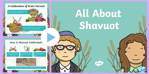 EYFS All About Shavuot PowerPoint