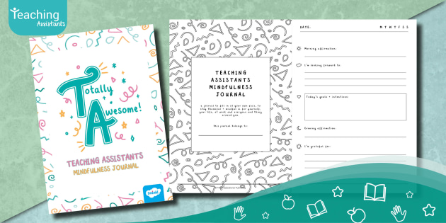 Totally Awesome Mindfulness Journal | Teaching Assistants