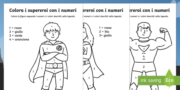 I Supereroi: Colorare con i Numeri per Classe Prima - Twinkl