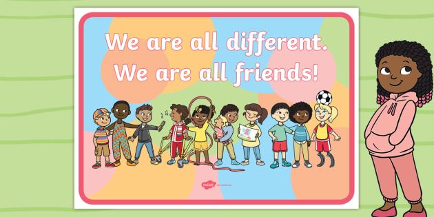 We Are All Different We Are All Friends Display Poster Originals 2301