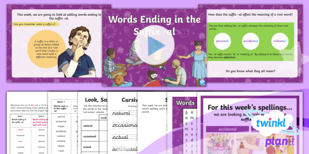 PlanIt Spelling Year 3 Term 3B W1: Words Ending in the Suffix -al Spelling