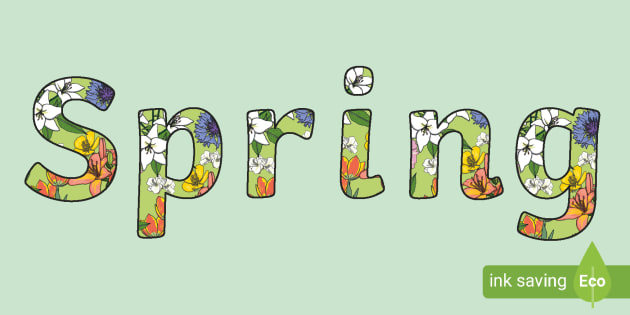 Spring' Display Lettering (teacher made) - Twinkl