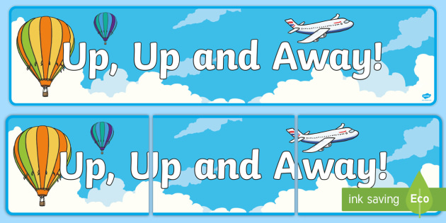 Up Up And Away Display Banner Teacher Made