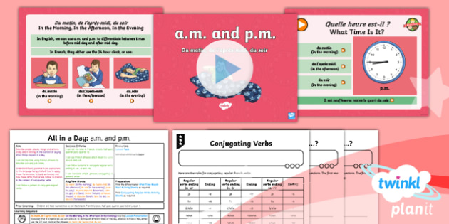 The School Day in French French A.M. and P.M. Lesson Pack