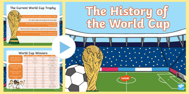 The History of the World Cup PowerPoint (teacher made)