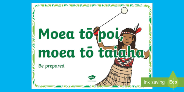 Moea tō Poi, Moea tō Taiaha - Te Reo Māori Whakataukī Poster