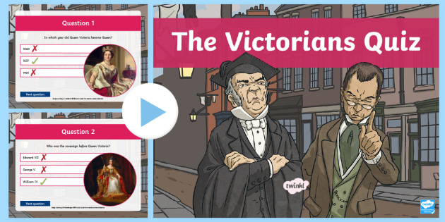 The Victorians Quiz PowerPoint