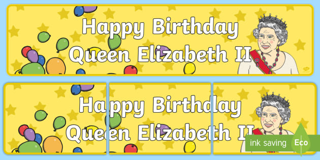 Happy Birthday Queen Elizabeth Ii Display Banner